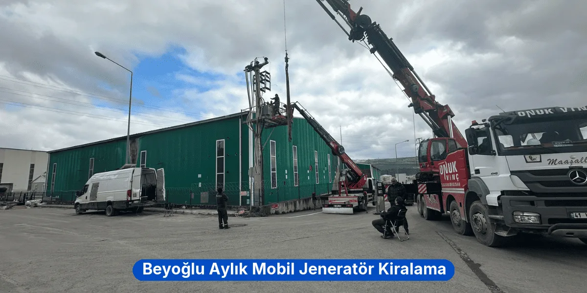 Beyoğlu Aylık Mobil Jeneratör Kiralama